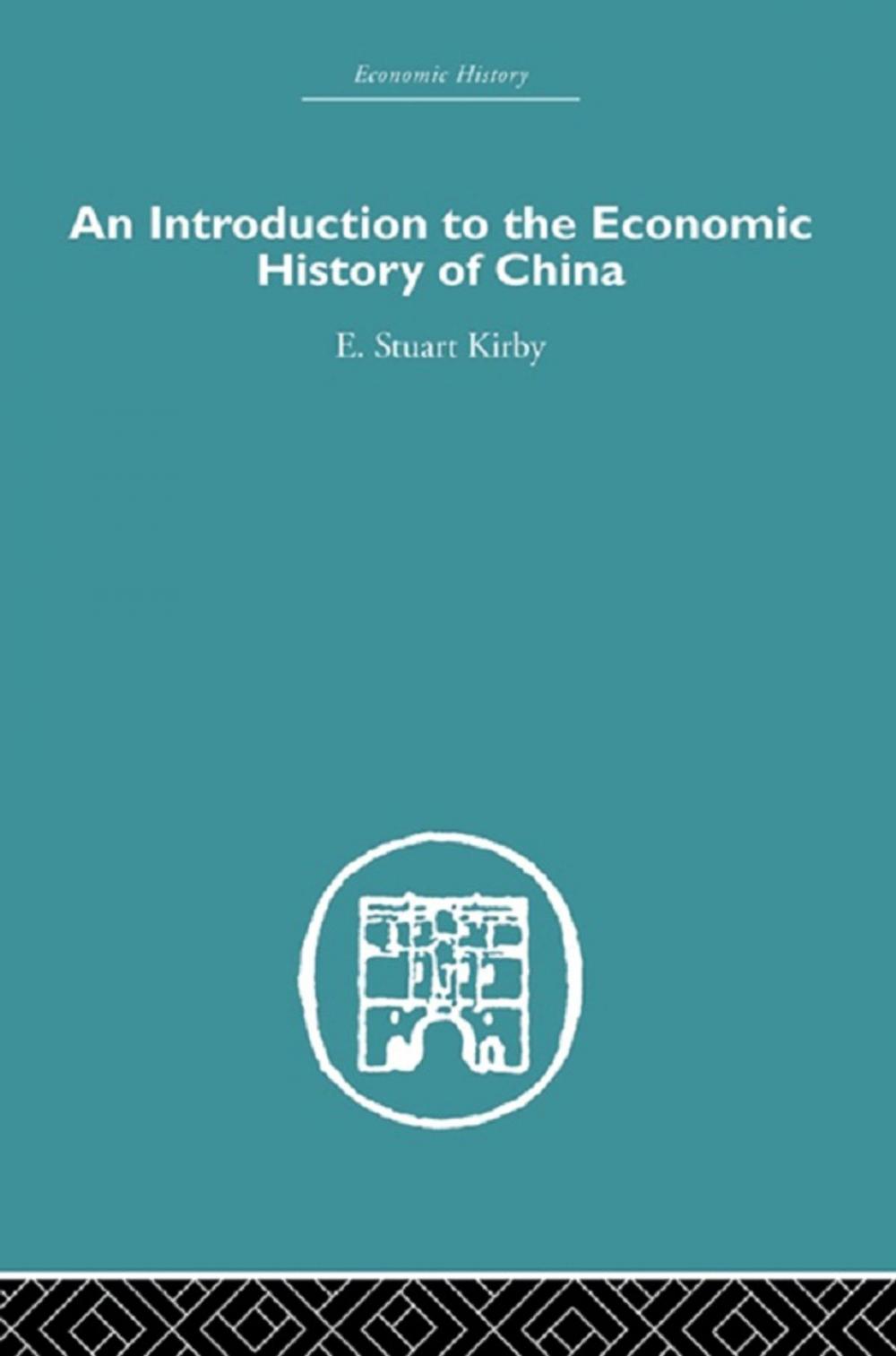 Big bigCover of Introduction to the Economic History of China