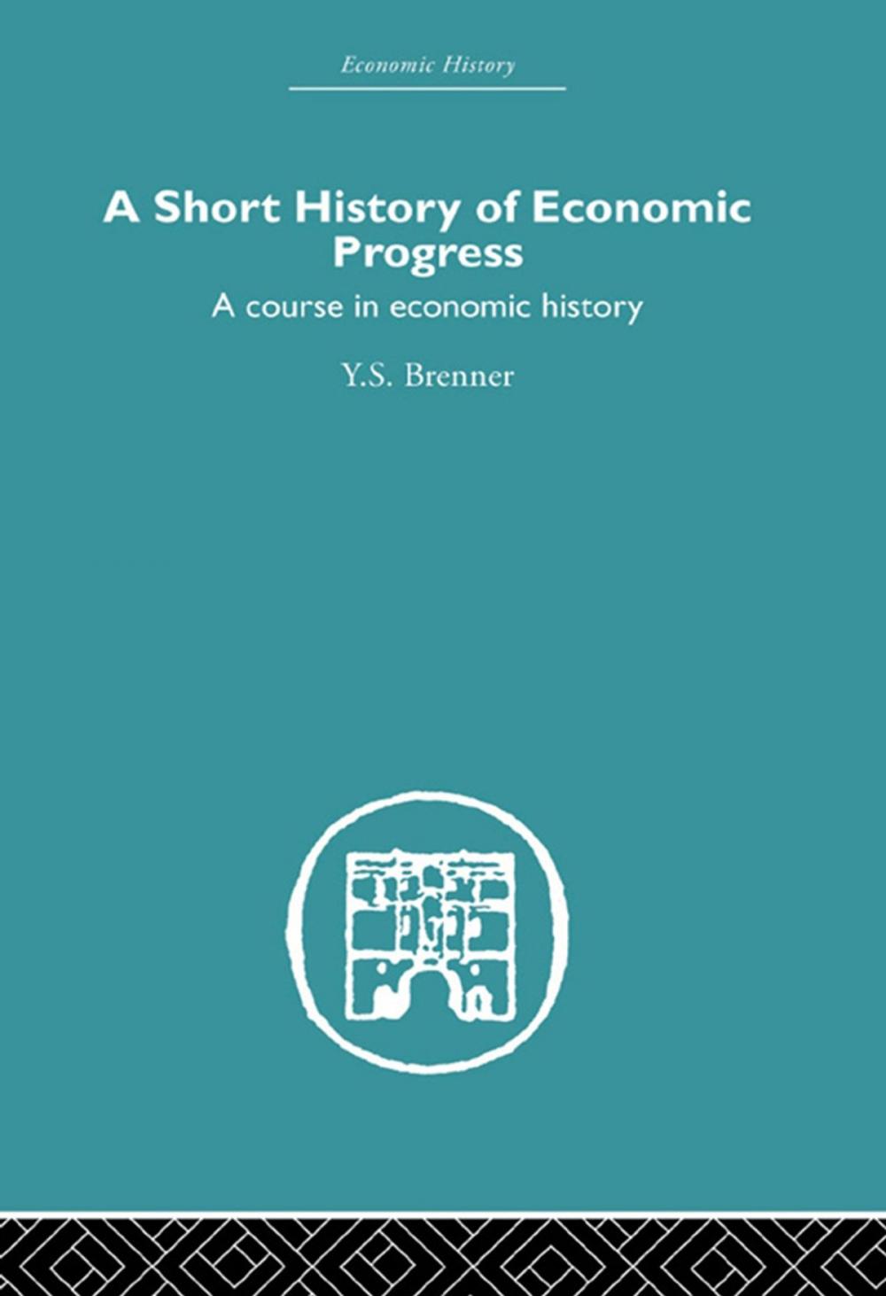 Big bigCover of Short History of Economic Progress