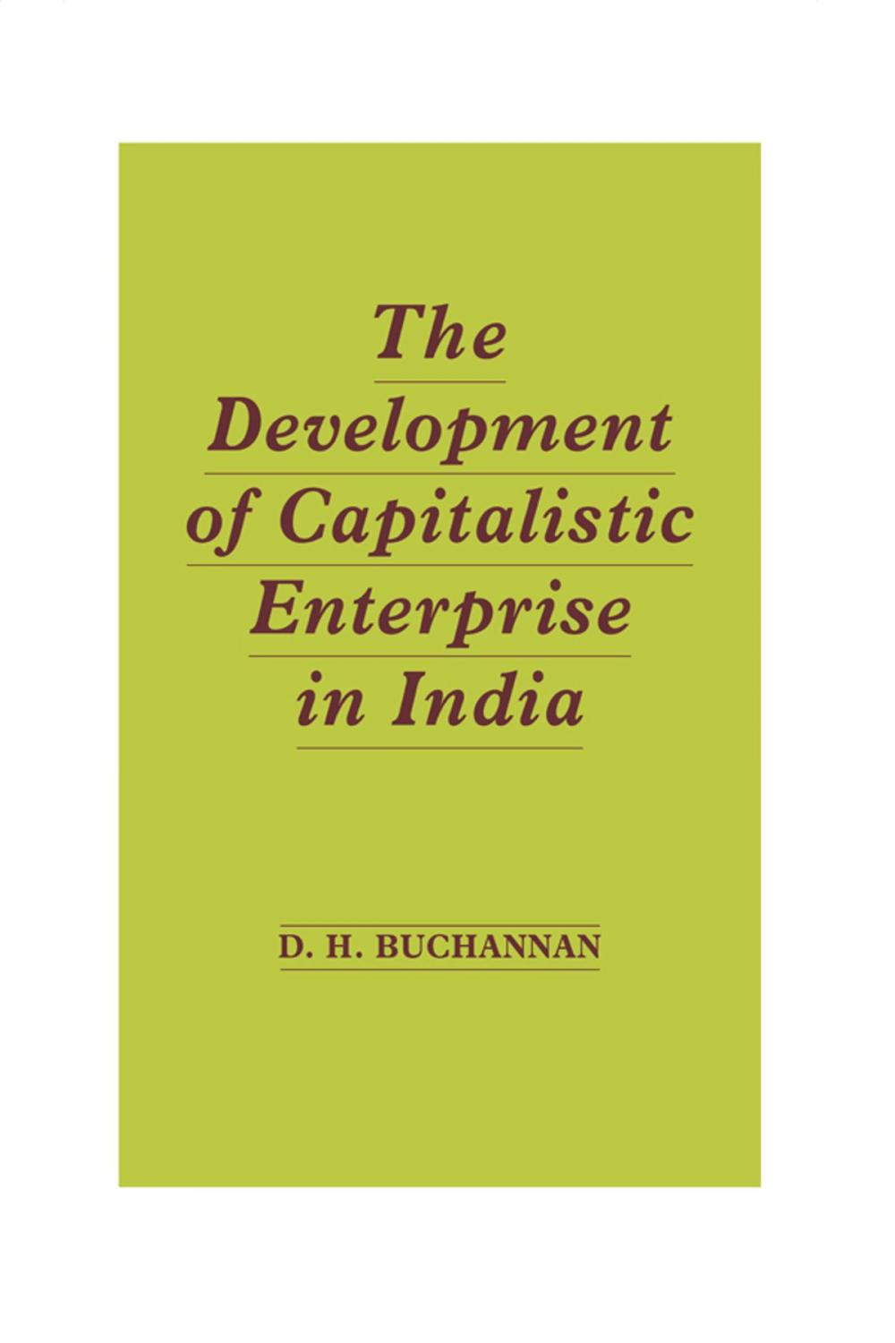 Big bigCover of Development of Capitalistic Enterprise in India