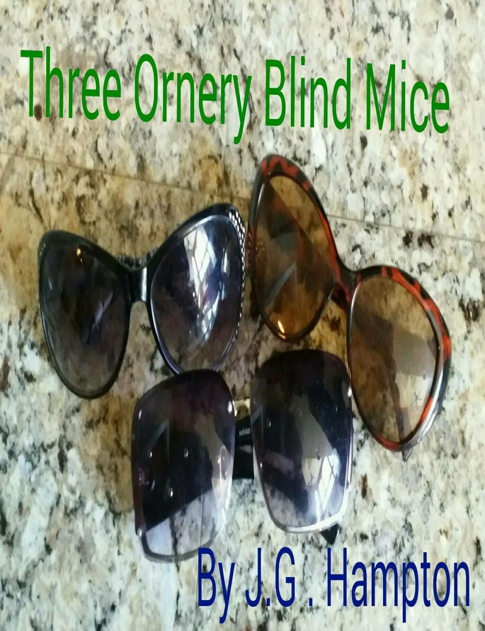 Big bigCover of Three Ornery Blind Mice