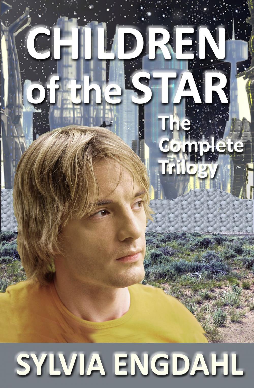 Big bigCover of Children of the Star: The Complete Trilogy