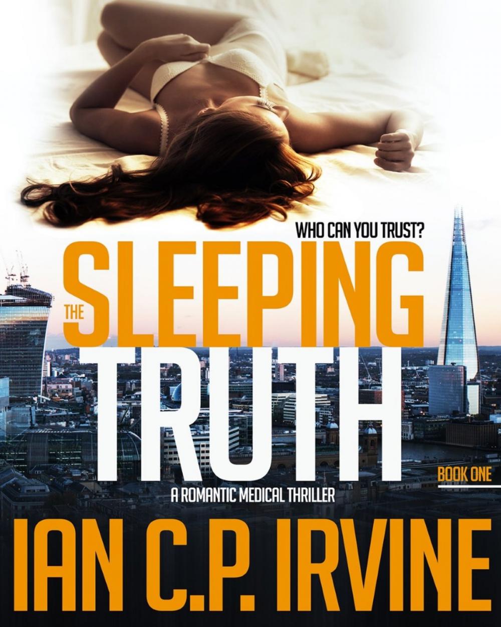 Big bigCover of The Sleeping Truth: A Romantic Medical Thriller - Book One