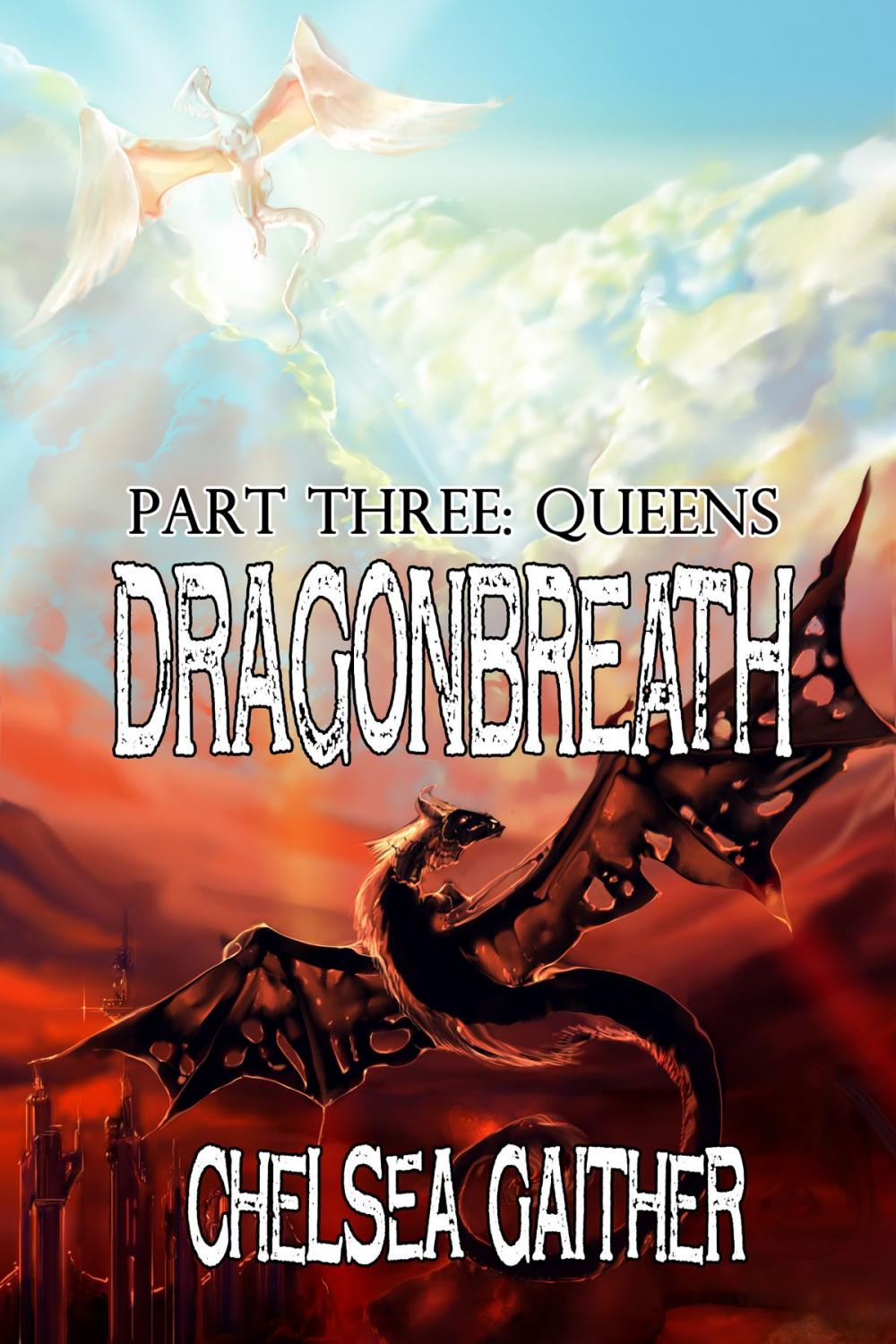 Big bigCover of Dragonbreath Part Three: Queens