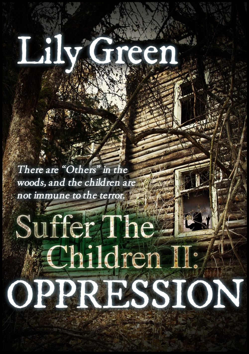 Big bigCover of Oppression: Suffer the Children 2