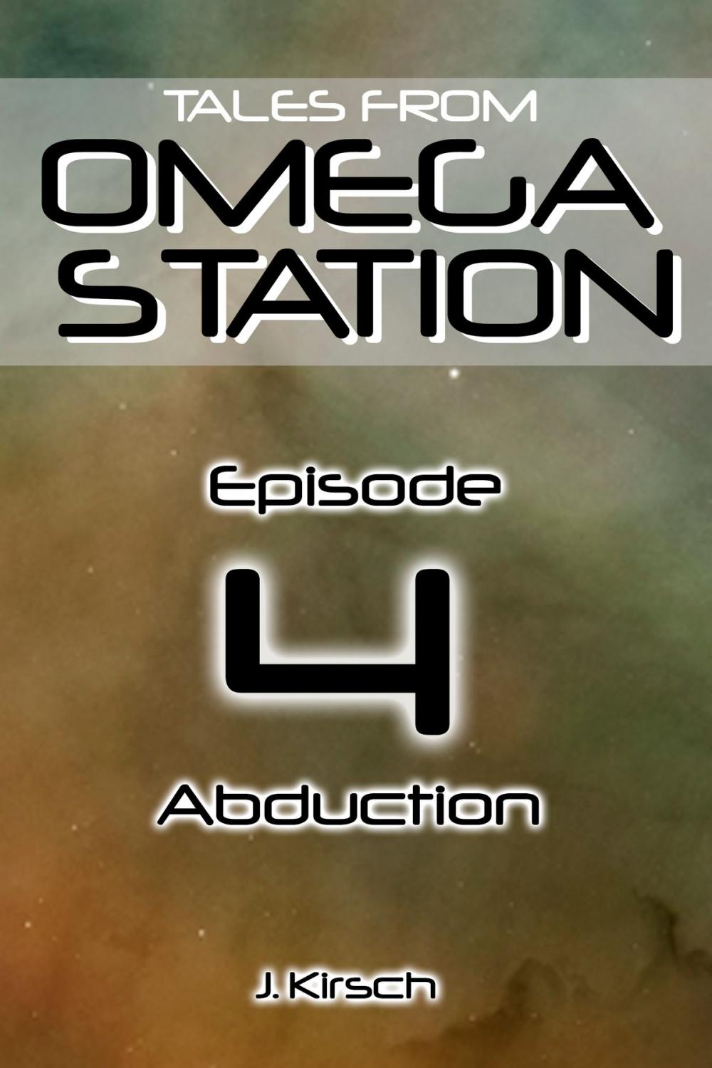 Big bigCover of Tales from Omega Station: Abduction
