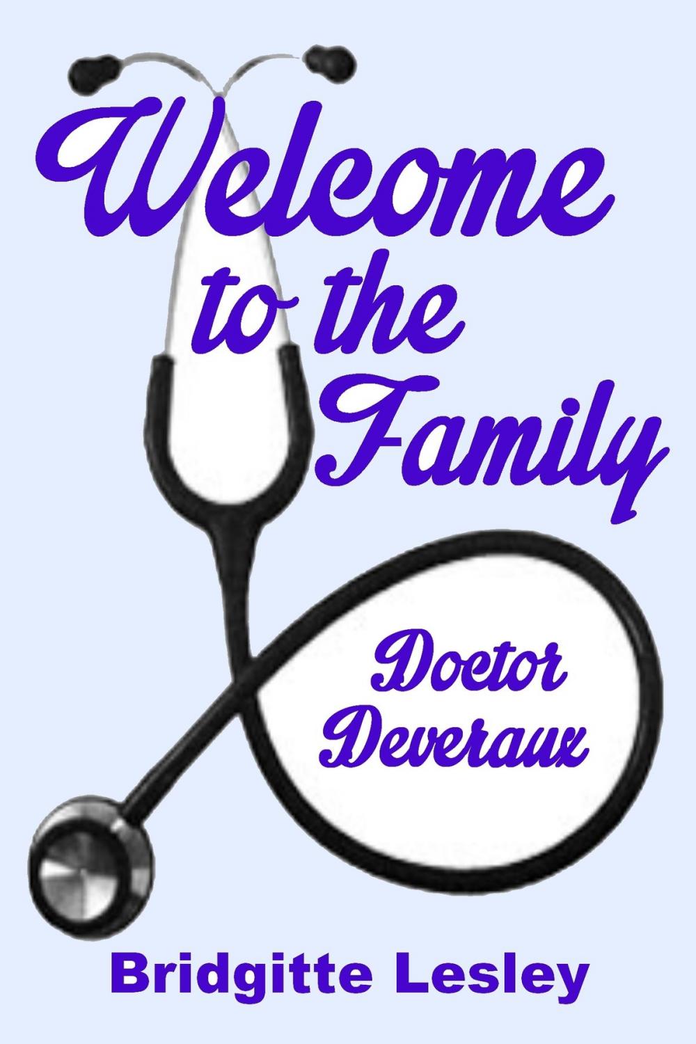 Big bigCover of Welcome to the Family Doctor Deveraux
