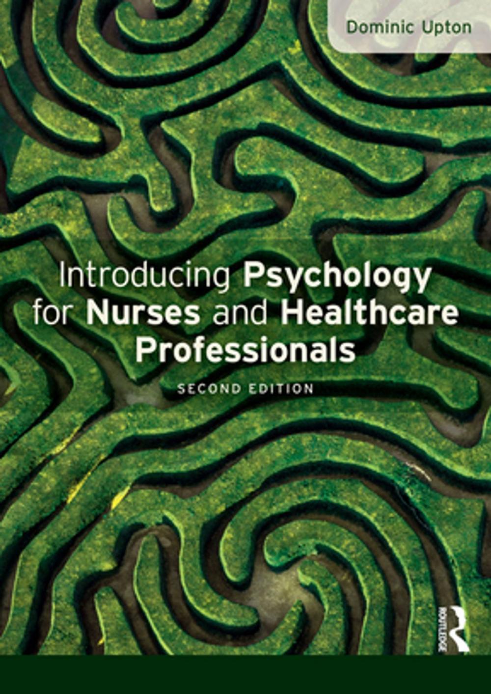 Big bigCover of Introducing Psychology for Nurses and Healthcare Professionals