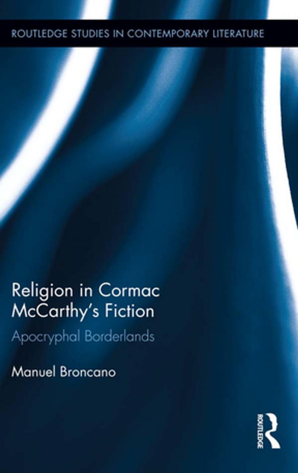 Big bigCover of Religion in Cormac McCarthy's Fiction