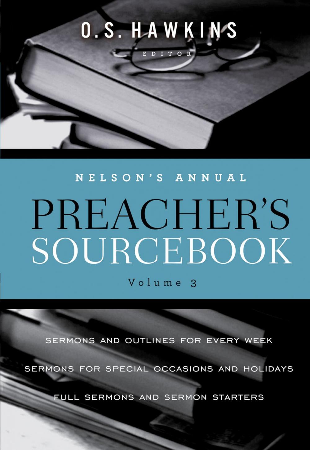 Big bigCover of Nelson's Annual Preacher's Sourcebook, Volume 3