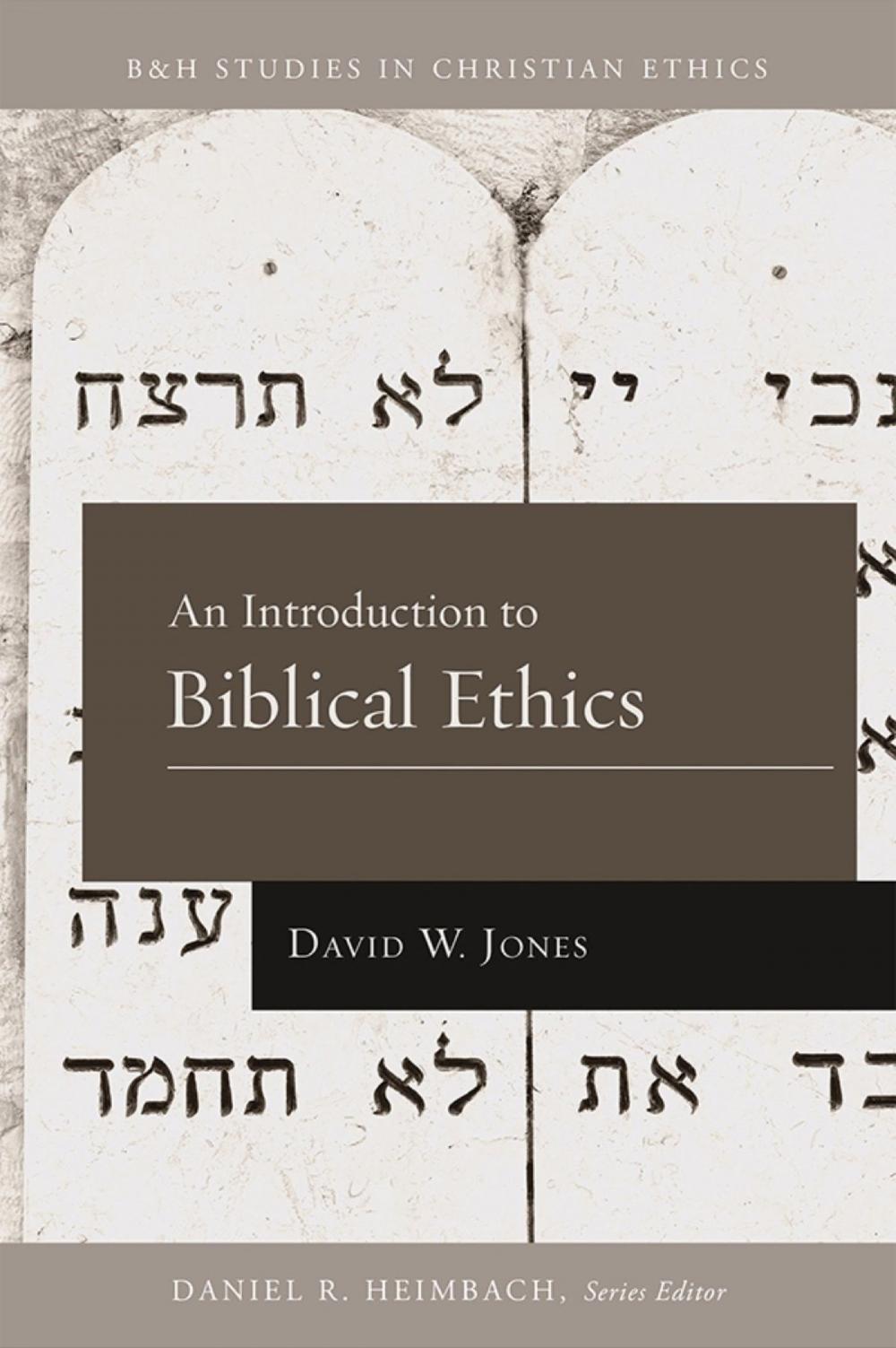 Big bigCover of An Introduction to Biblical Ethics