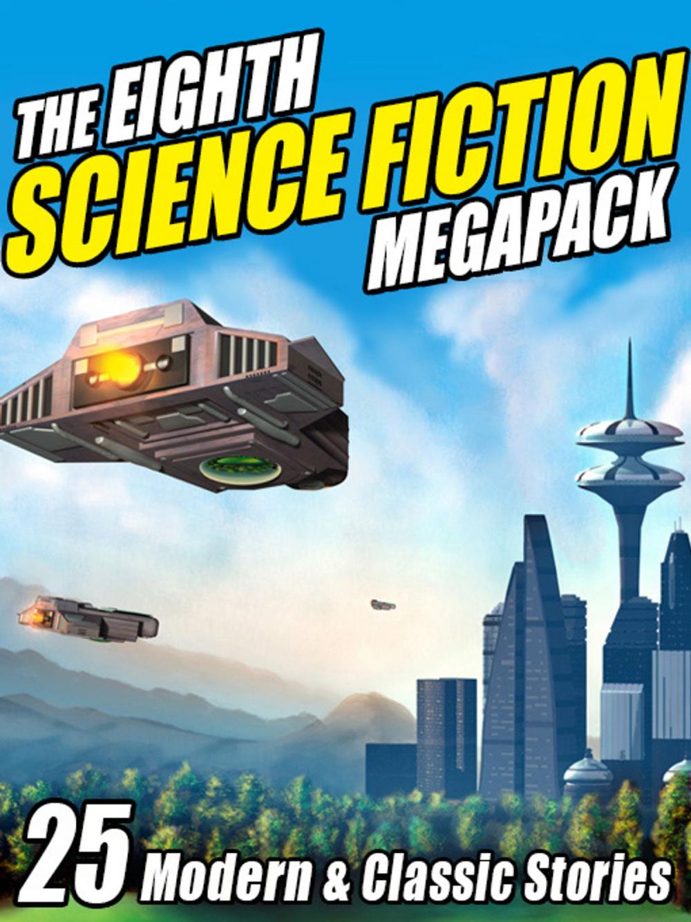 Big bigCover of The Eighth Science Fiction MEGAPACK ®
