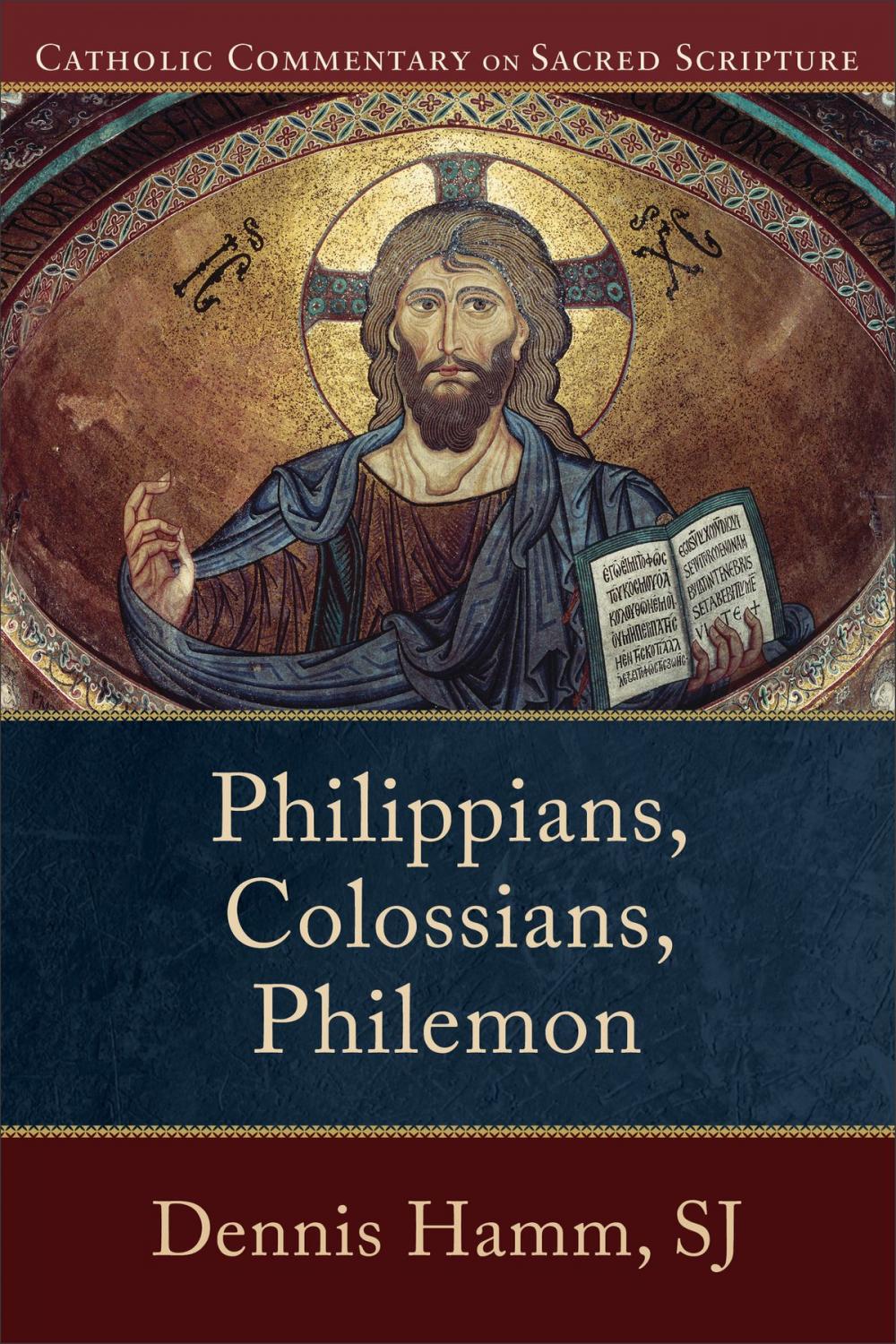 Big bigCover of Philippians, Colossians, Philemon (Catholic Commentary on Sacred Scripture)