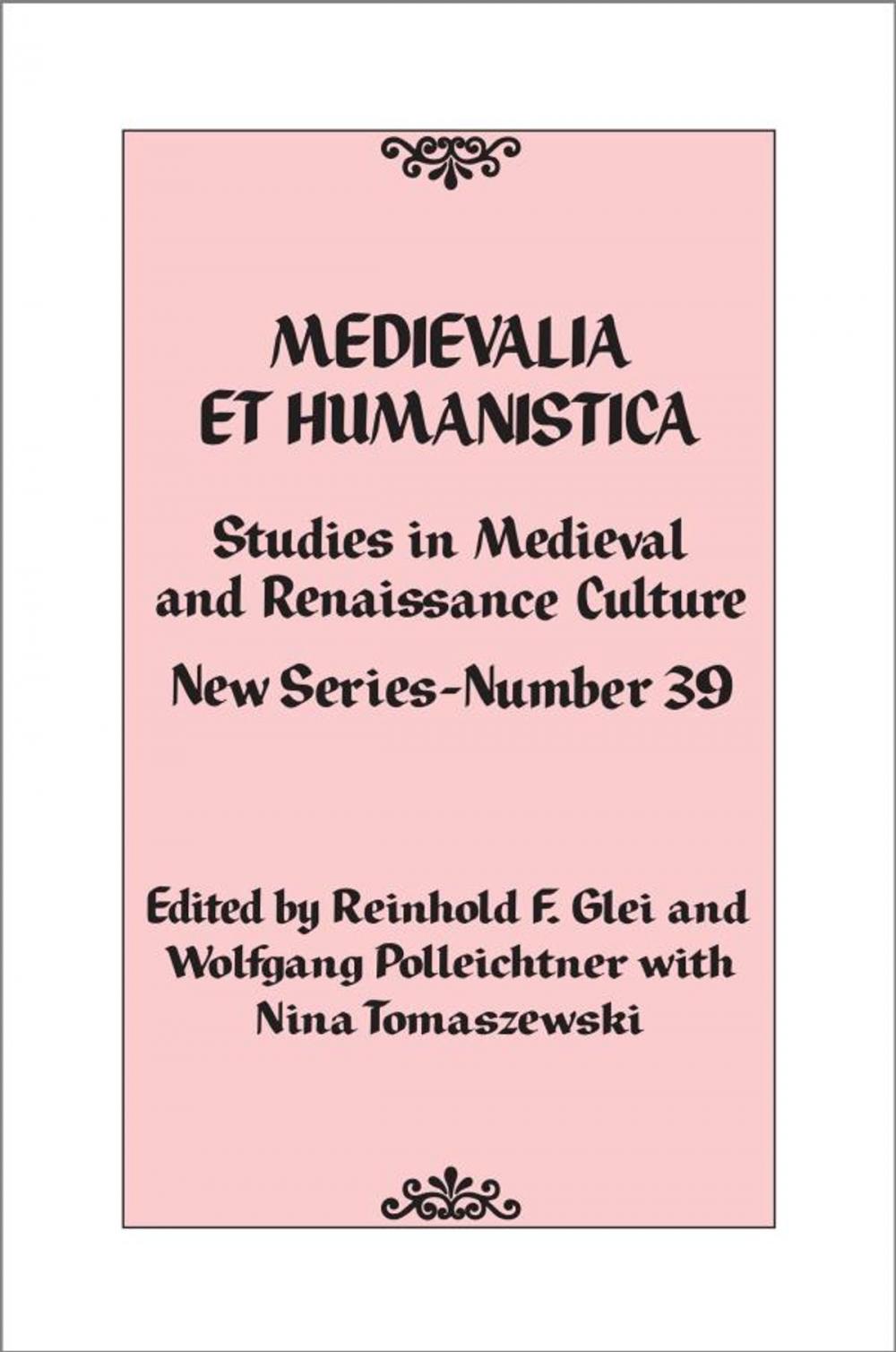 Big bigCover of Medievalia et Humanistica, No. 39