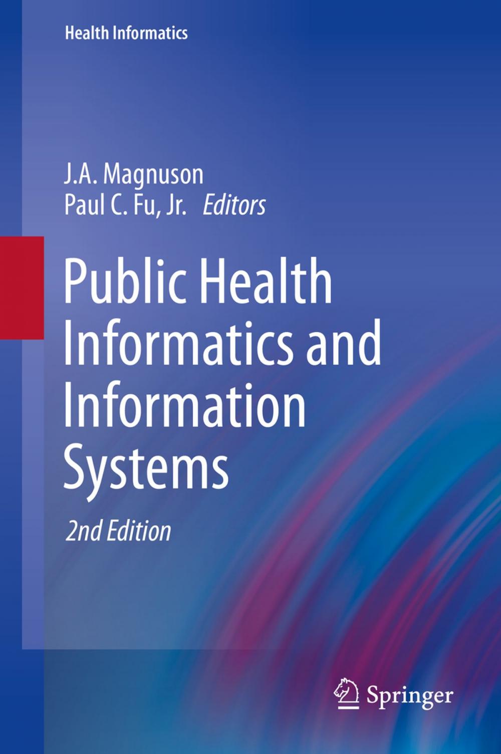 Big bigCover of Public Health Informatics and Information Systems