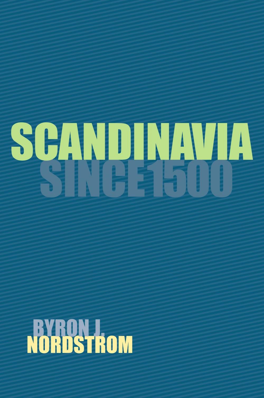 Big bigCover of Scandinavia since 1500