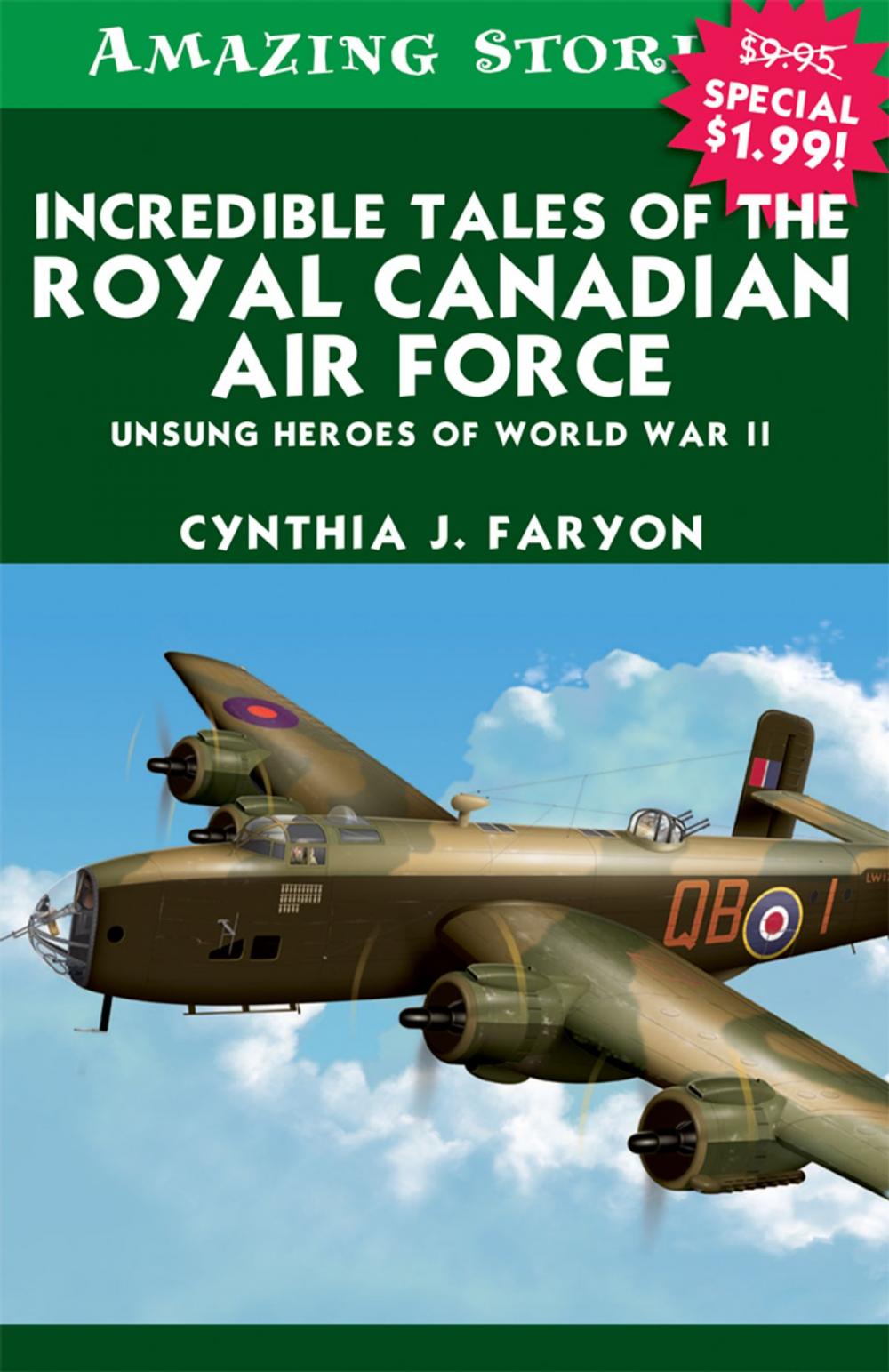 Big bigCover of Incredible Tales of the Royal Canadian Air Force