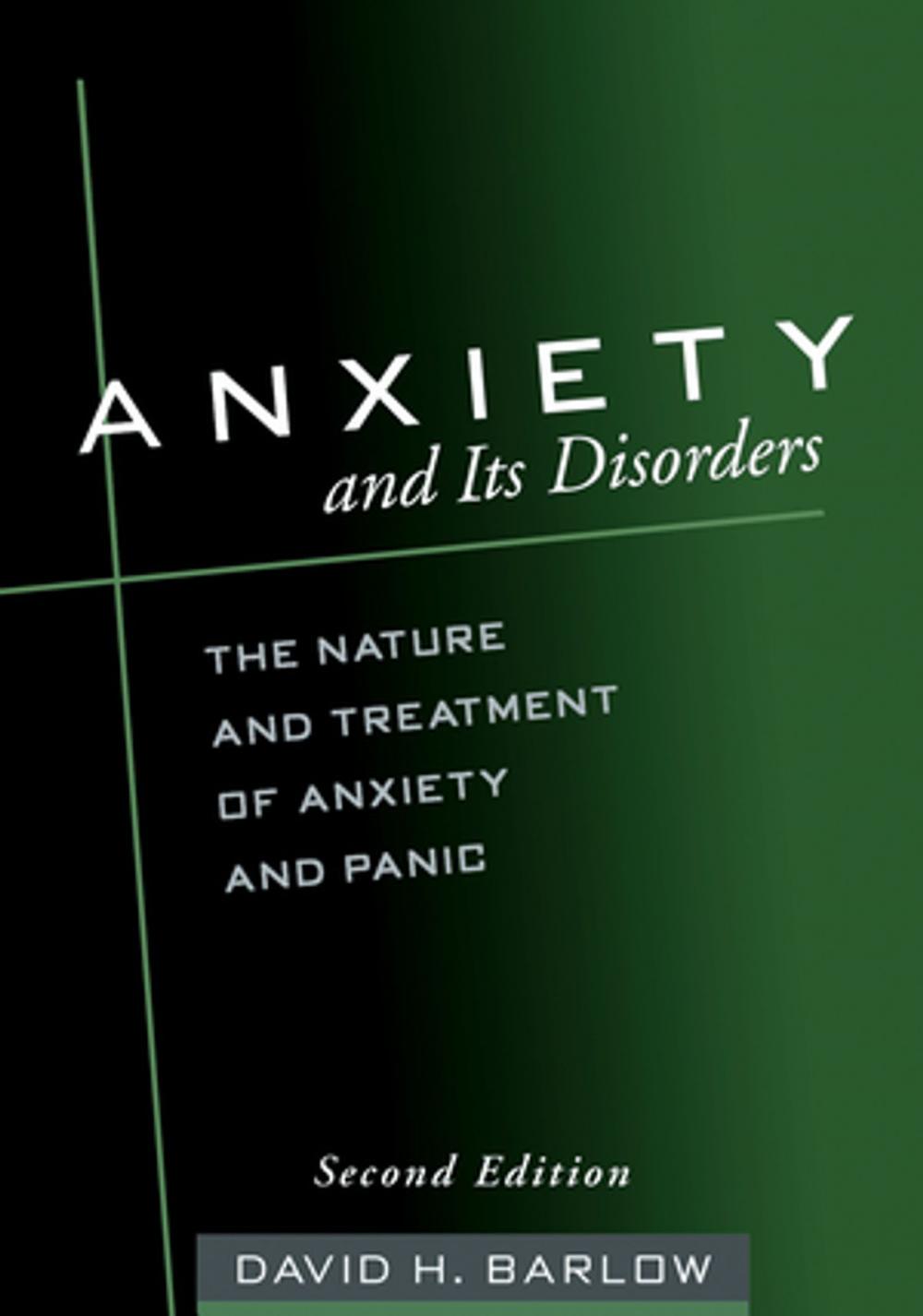 Big bigCover of Anxiety and Its Disorders, Second Edition