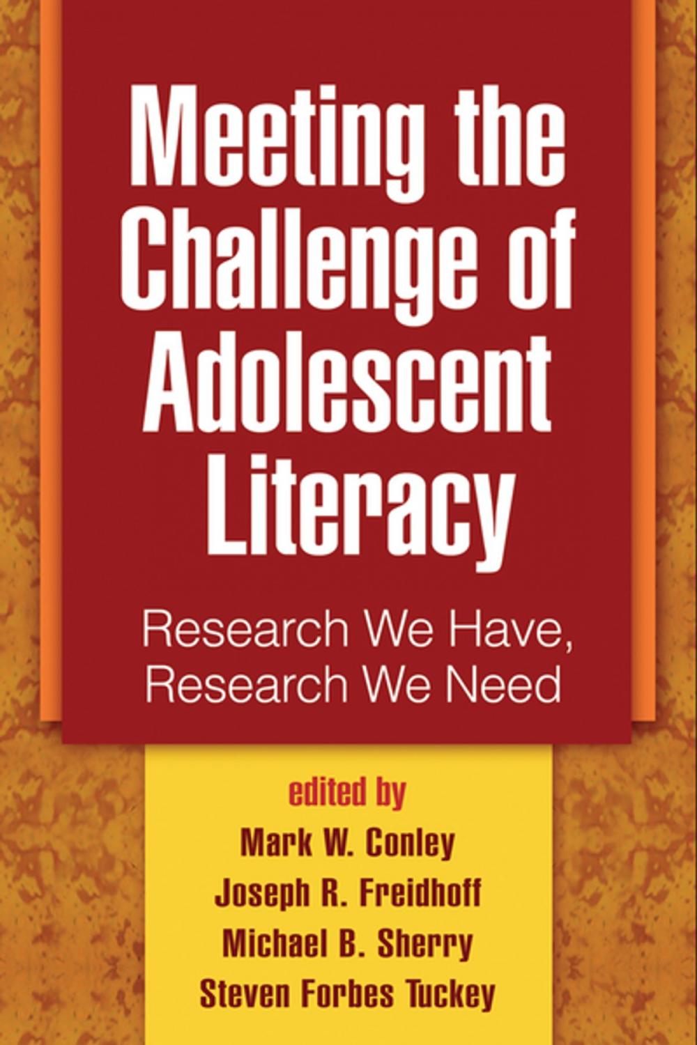 Big bigCover of Meeting the Challenge of Adolescent Literacy