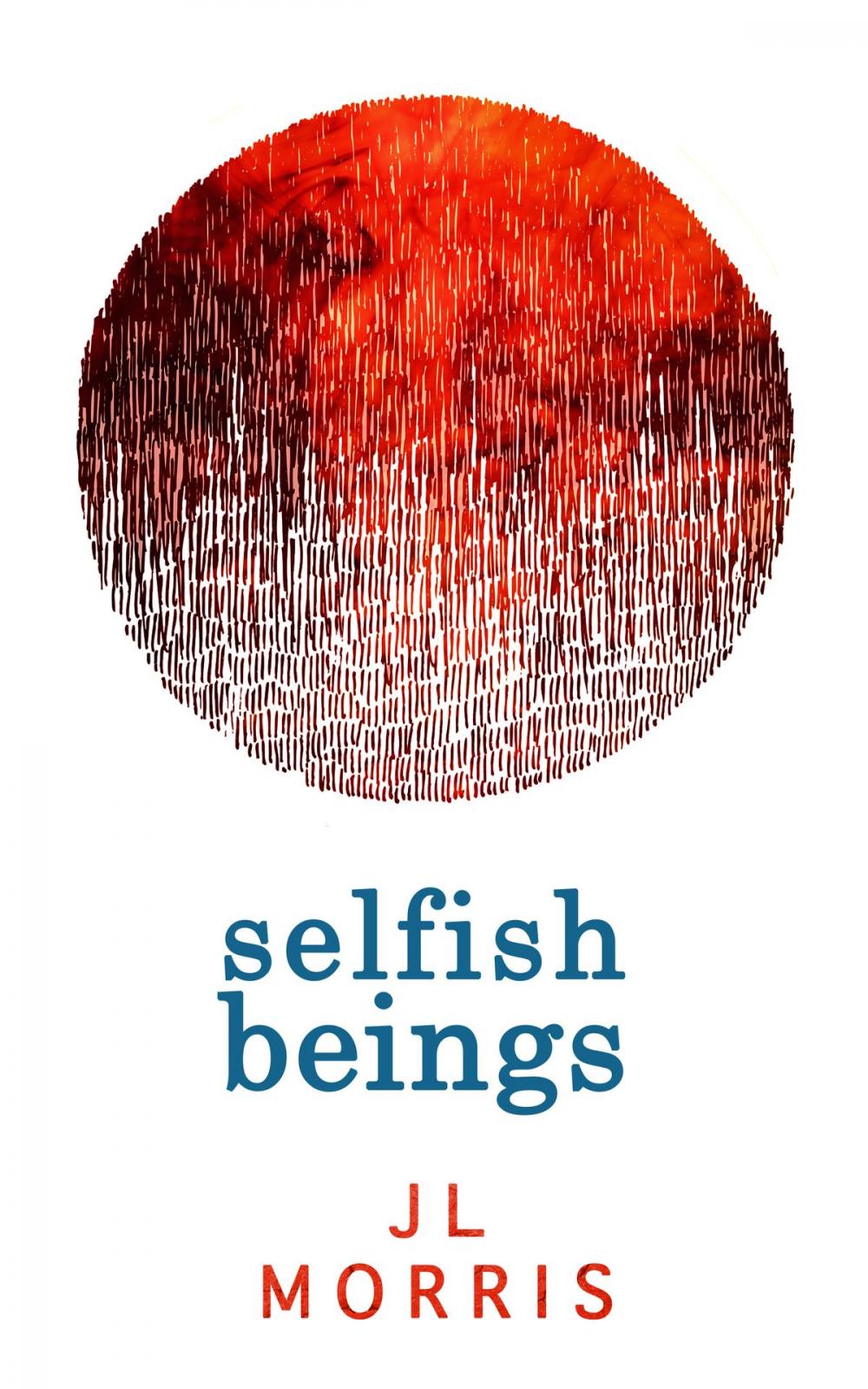 Big bigCover of Selfish Beings (Selfish Beings, Book 1)