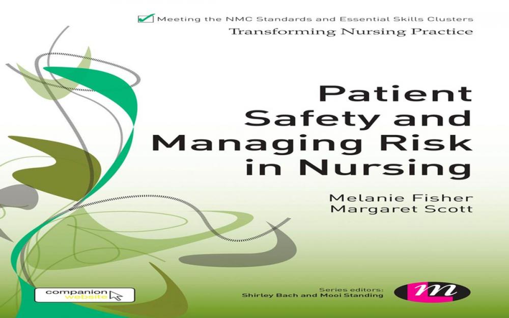 Big bigCover of Patient Safety and Managing Risk in Nursing