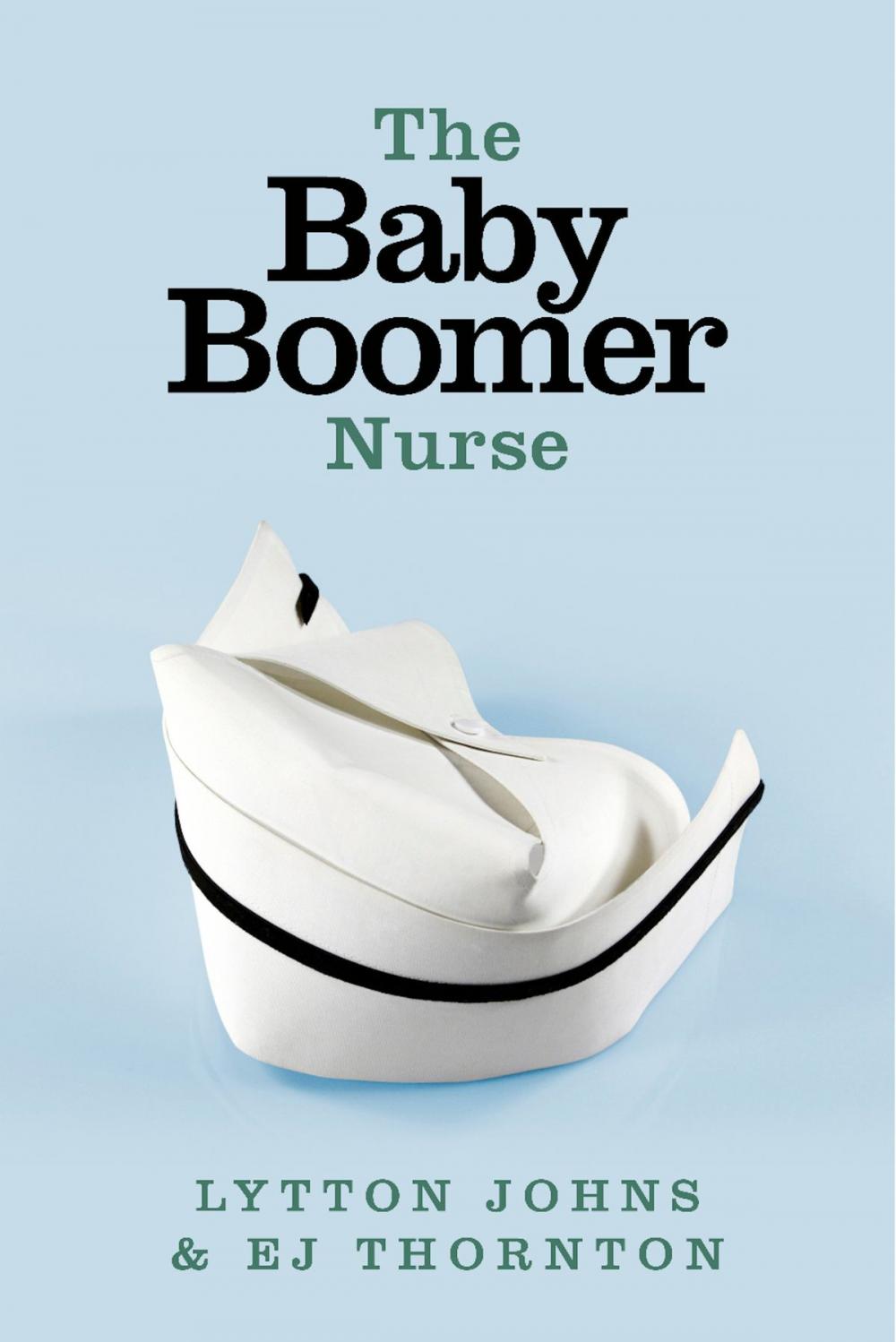 Big bigCover of The Baby Boomer Nurse