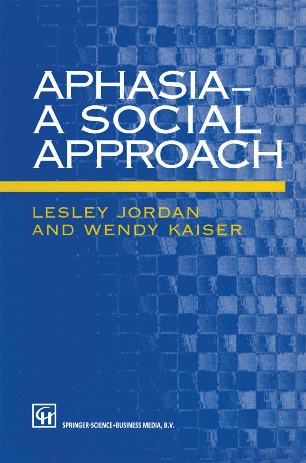 Big bigCover of Aphasia — A Social Approach