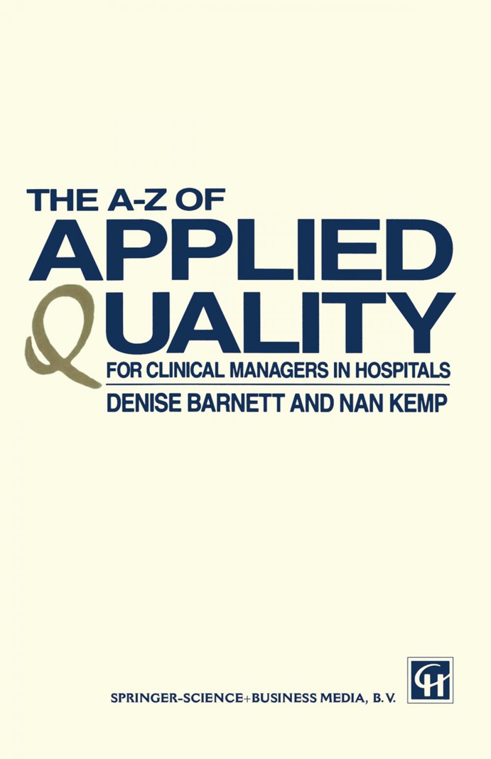 Big bigCover of The A–Z of Applied Quality