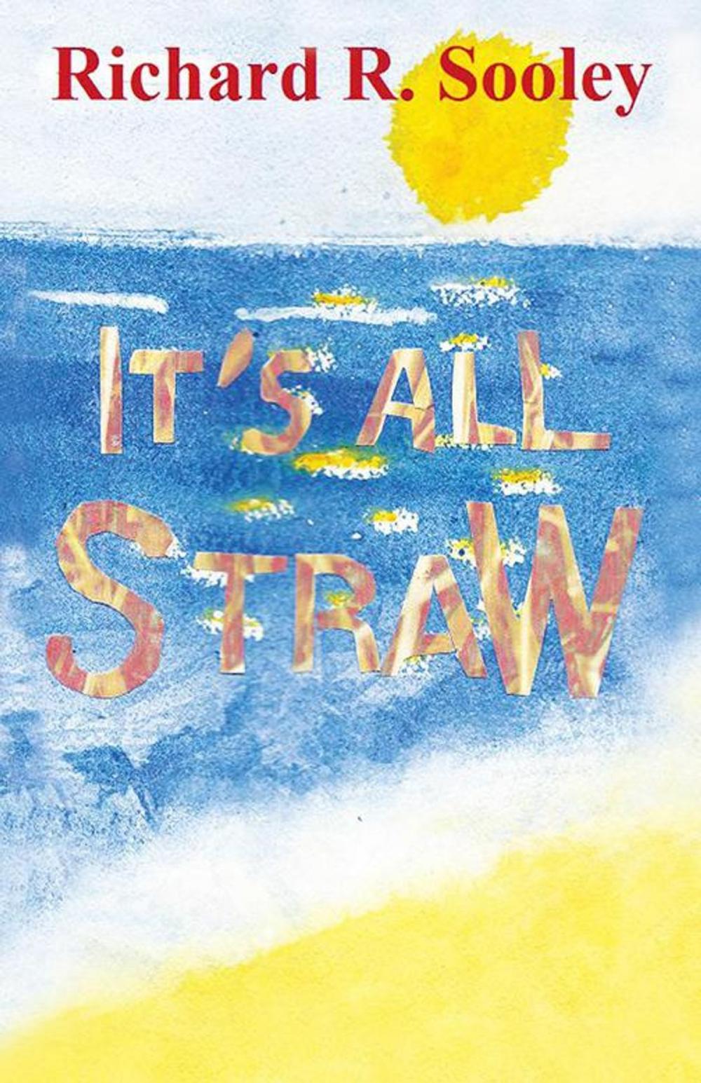 Big bigCover of It’S All Straw