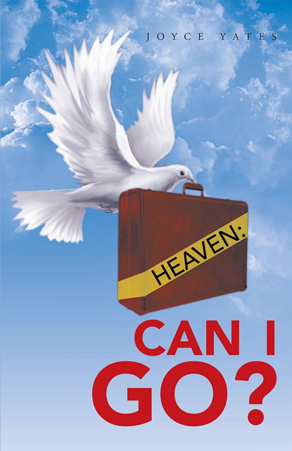 Big bigCover of Heaven: Can I Go?