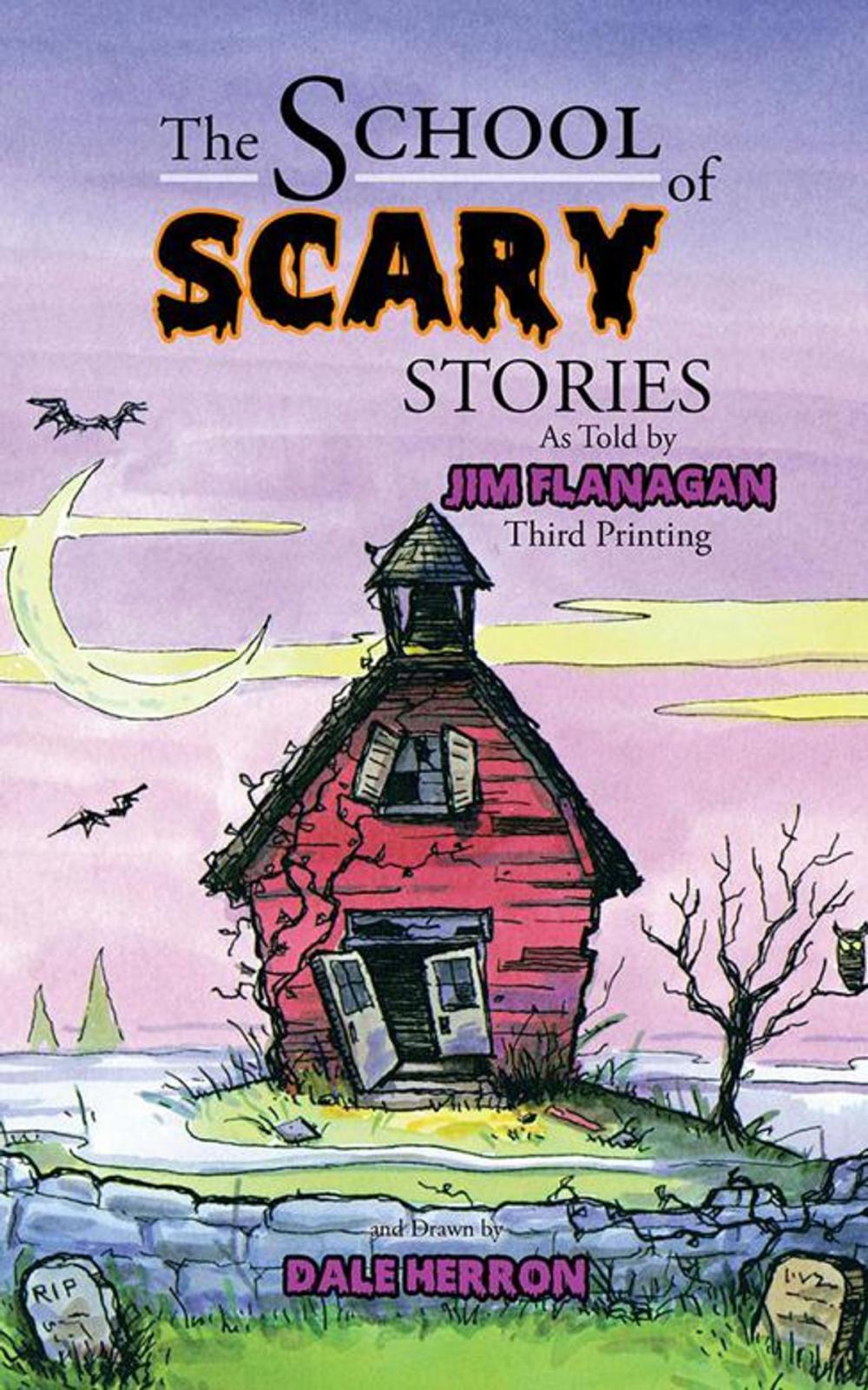Big bigCover of The School of Scary Stories
