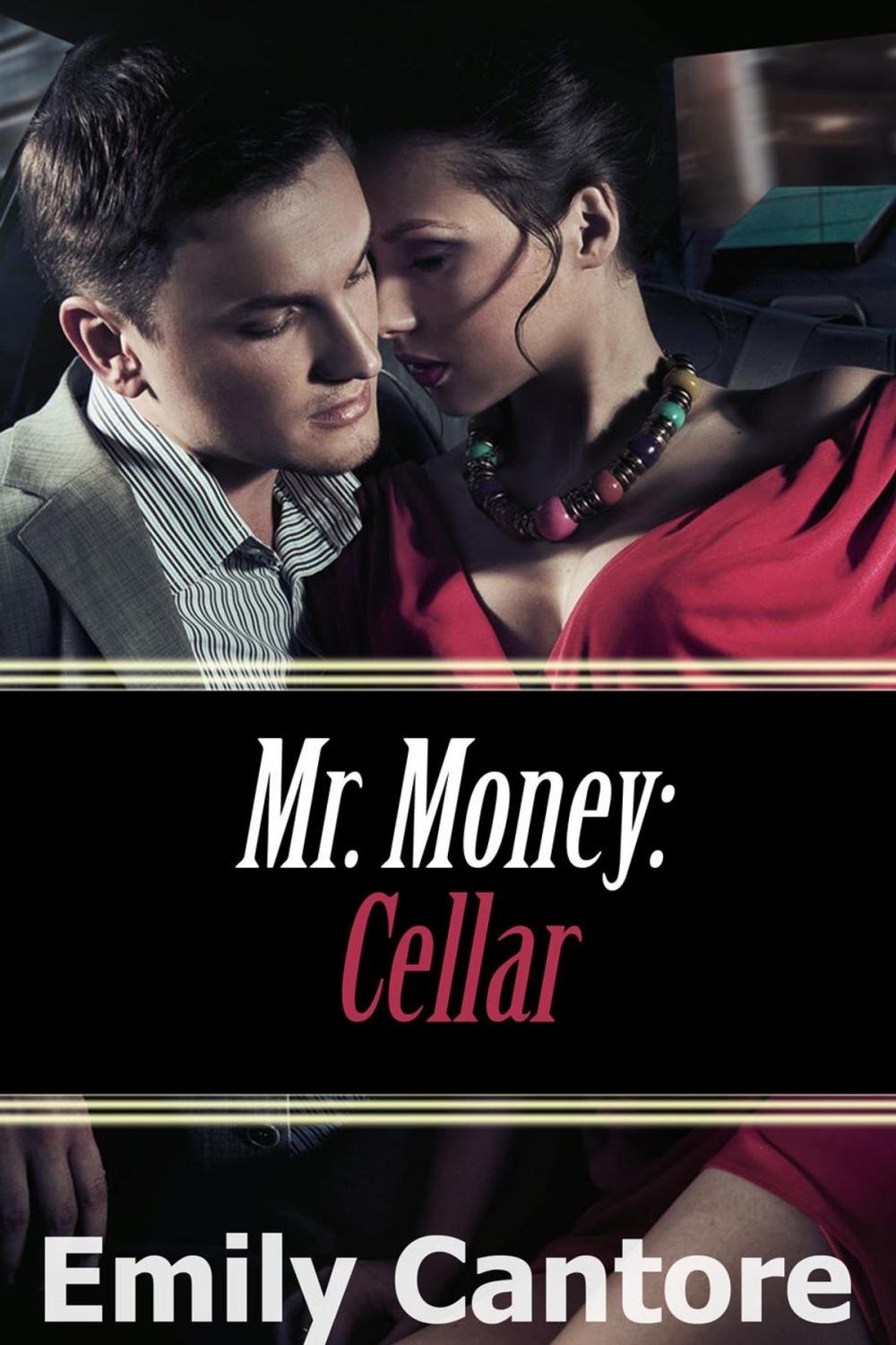 Big bigCover of Cellar: Mr. Money, Part 2