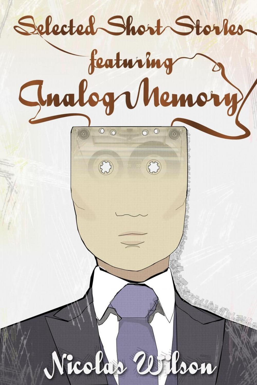 Big bigCover of Selected Short Stories Featuring Analog Memory