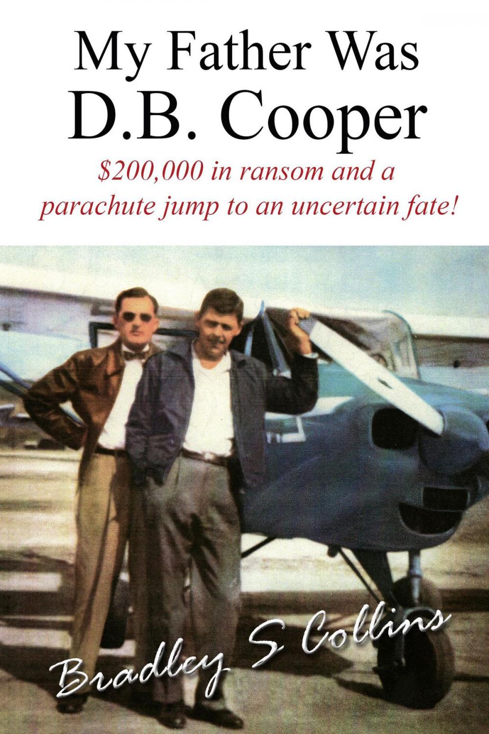 Big bigCover of My Father Was D.B. Cooper