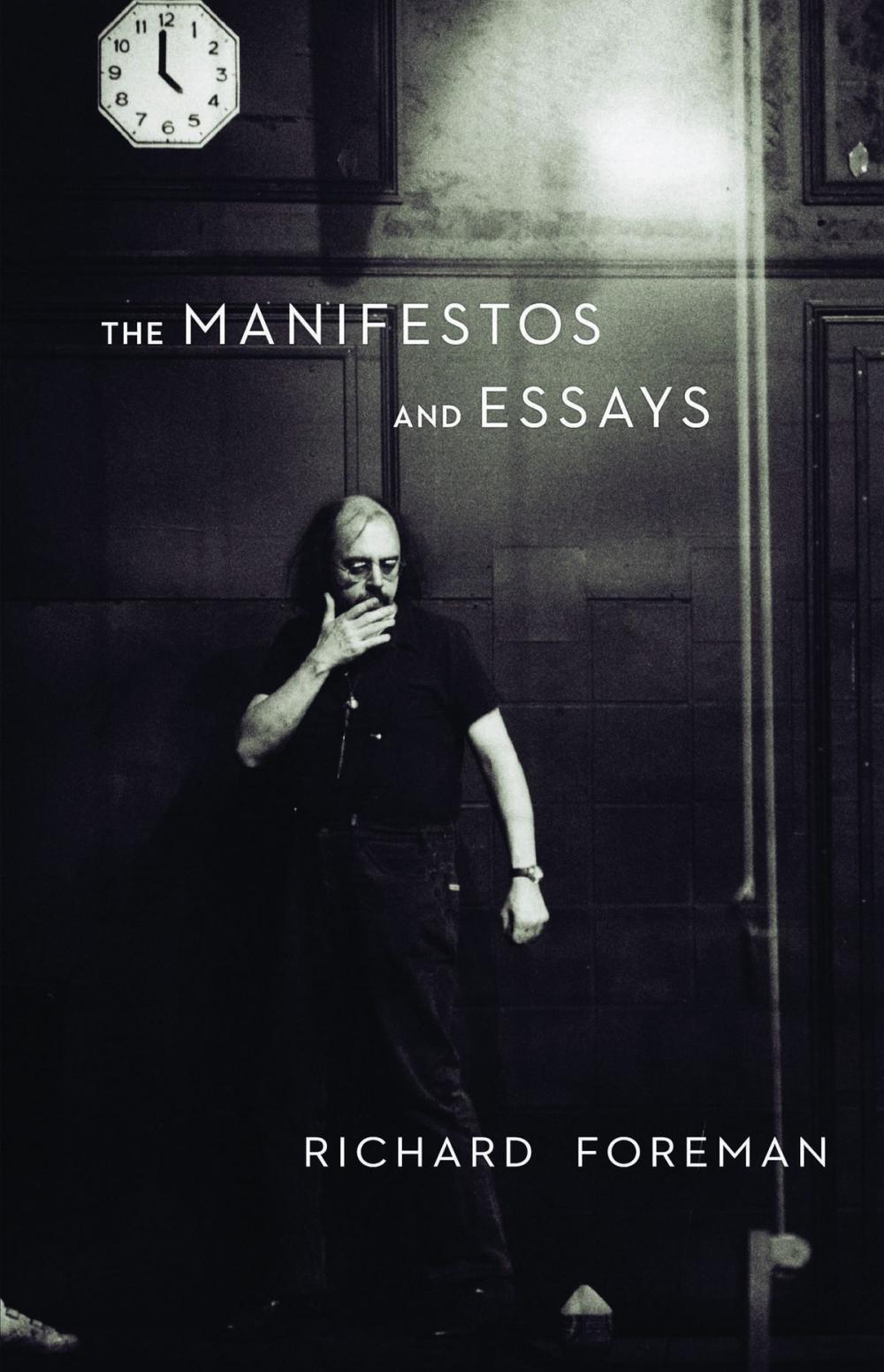 Big bigCover of The Manifestos and Essays