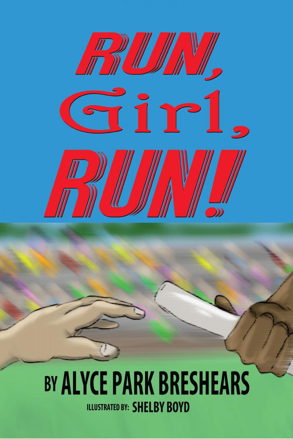 Big bigCover of Run, Girl, Run!
