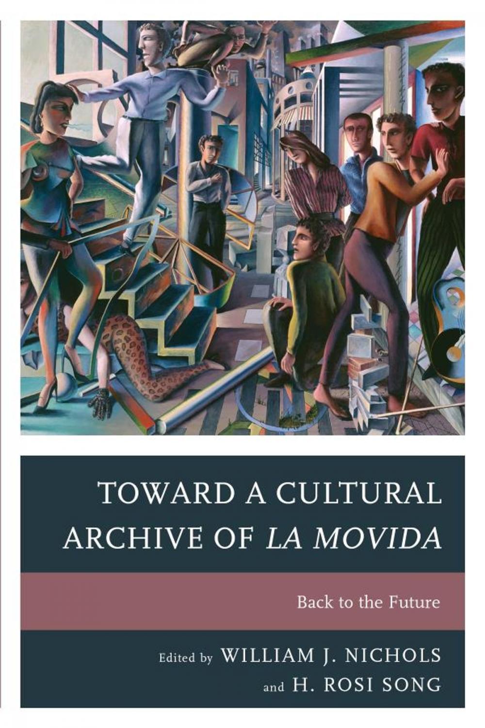 Big bigCover of Toward a Cultural Archive of la Movida