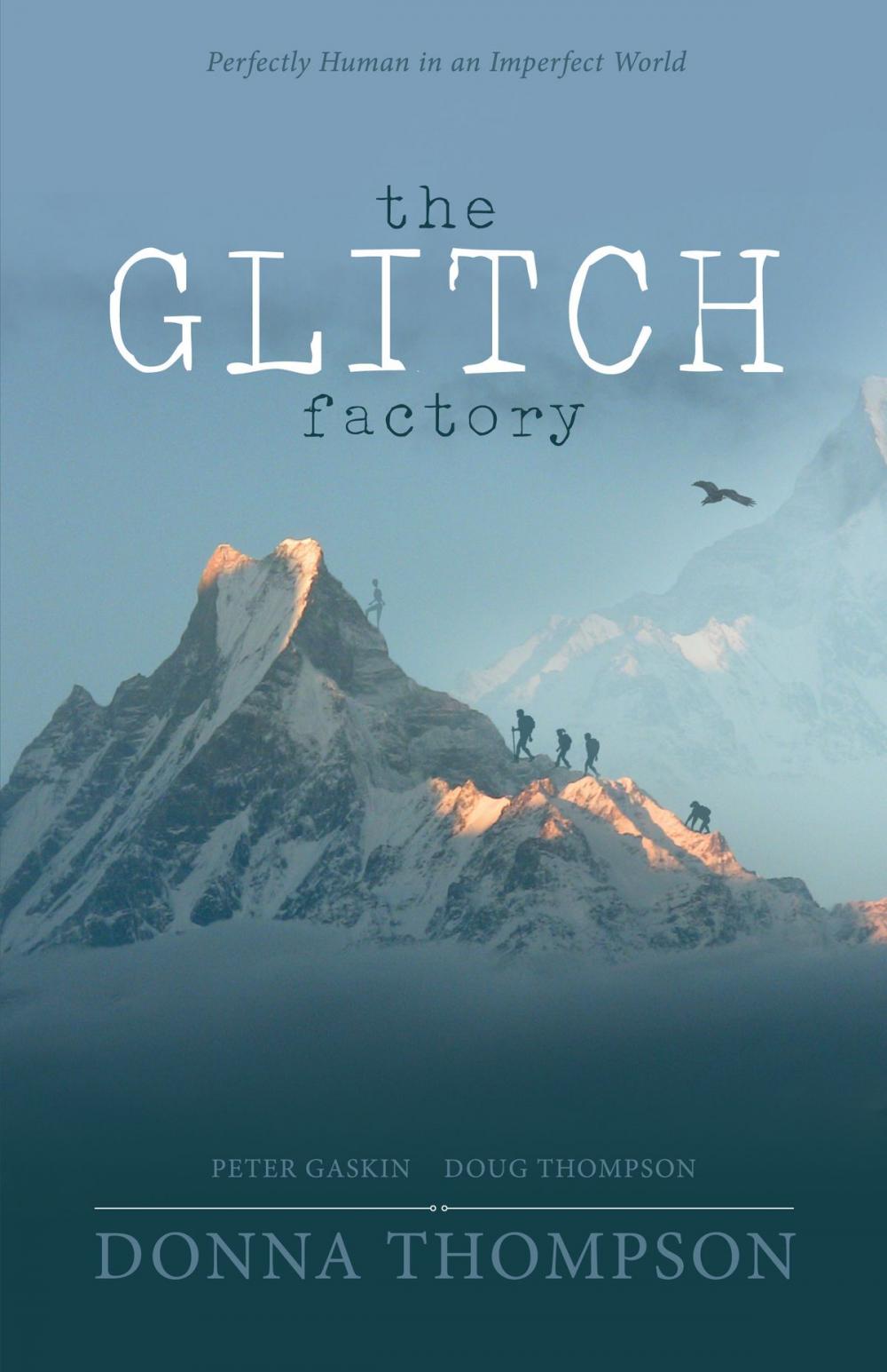 Big bigCover of The Glitch Factory