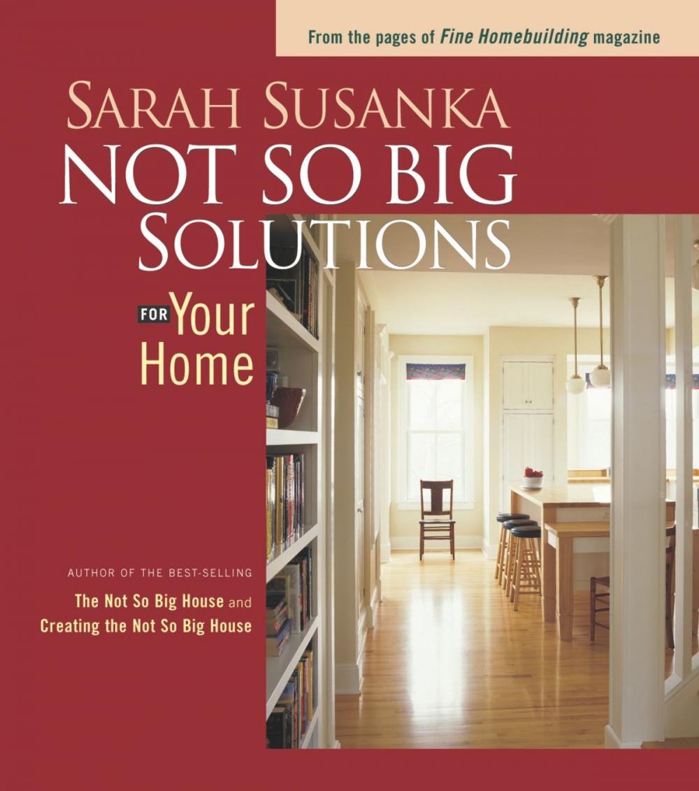 Big bigCover of Not So Big Solutions for Your Home
