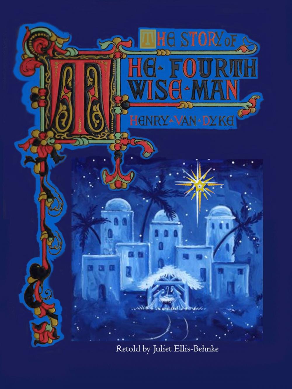 Big bigCover of The Story of The Fourth Wise Man