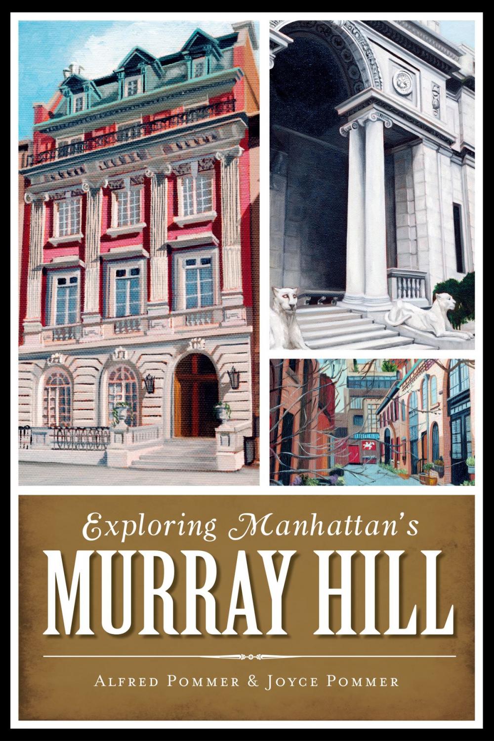 Big bigCover of Exploring Manhattan's Murray Hill