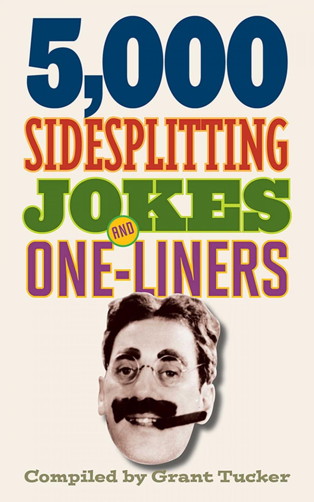 Big bigCover of 5,000 Sidesplitting Jokes and One-Liners