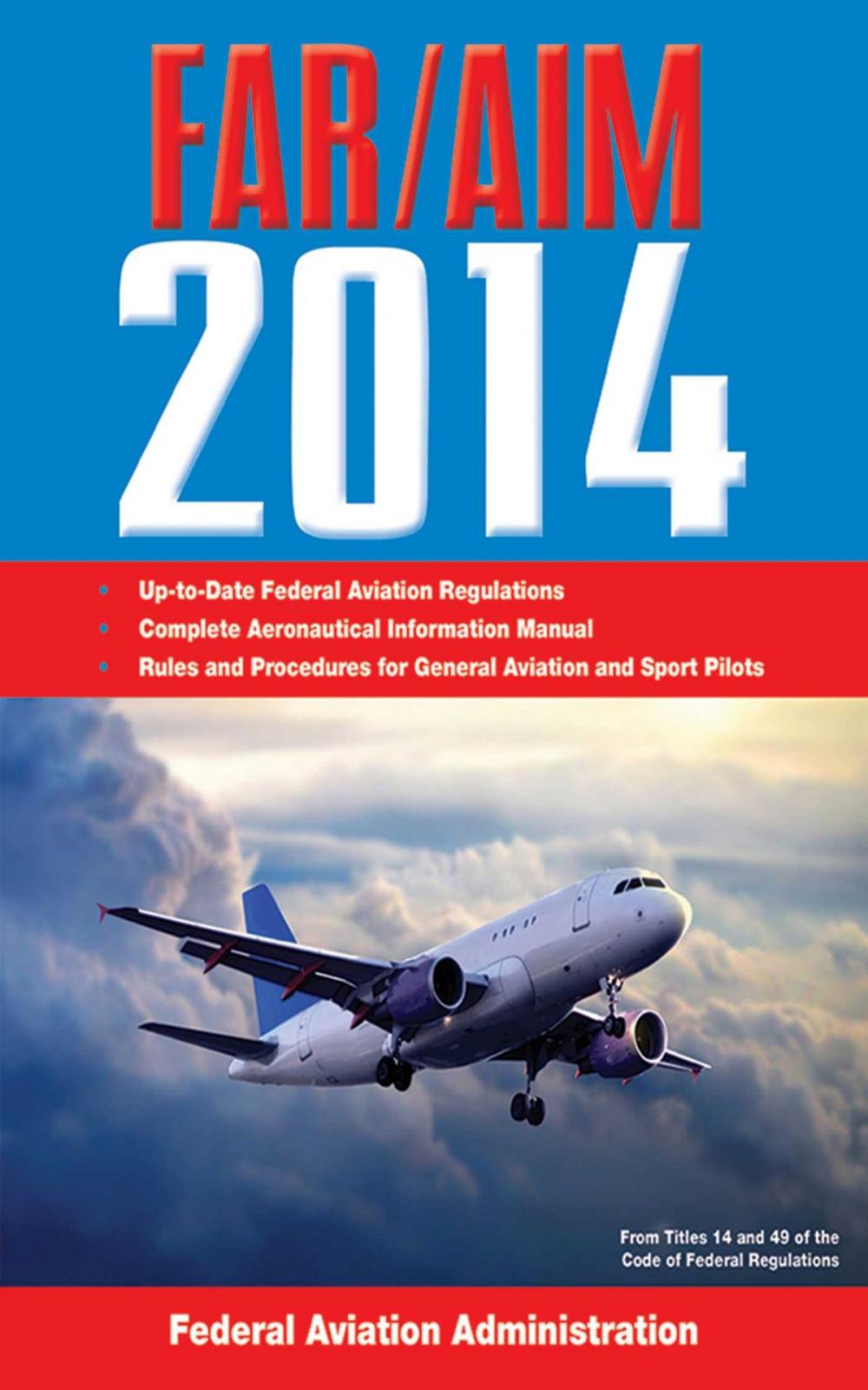 Big bigCover of Federal Aviation Regulations/Aeronautical Information Manual 2014
