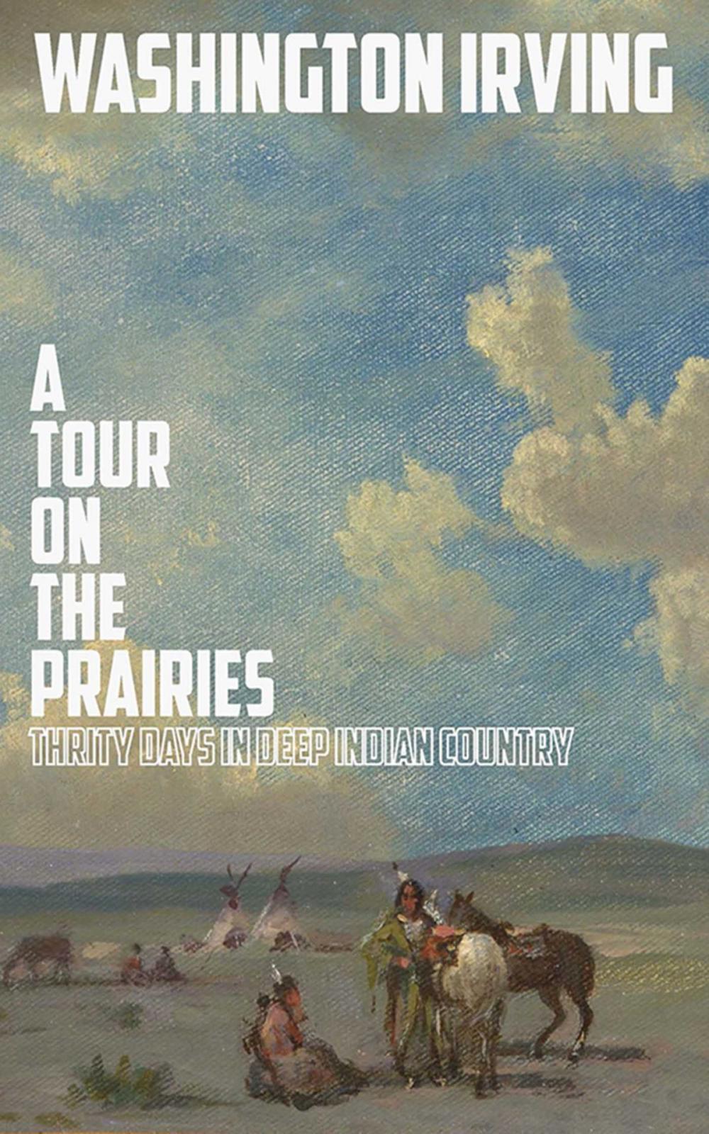 Big bigCover of A Tour on the Prairies