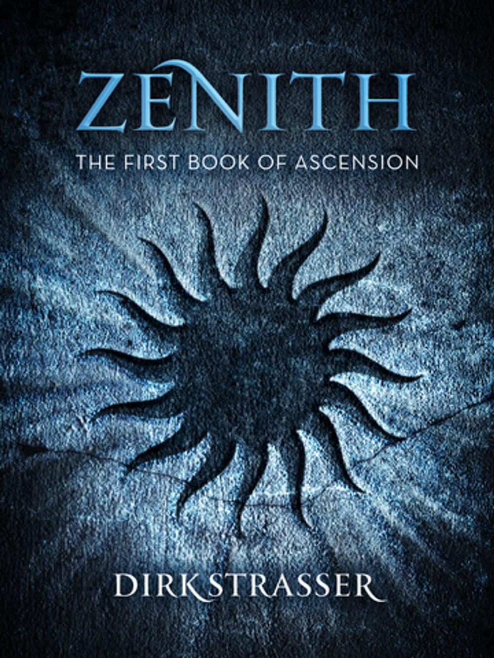 Big bigCover of Zenith: The First Book of Ascension