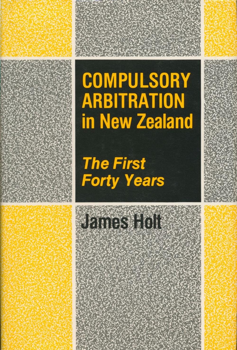 Big bigCover of Compulsory Arbitration in New Zealand