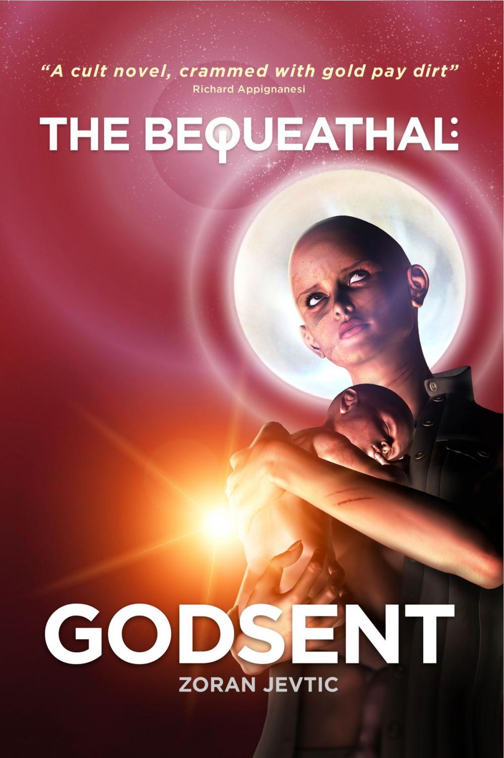 Big bigCover of The Bequeathal: Godsent