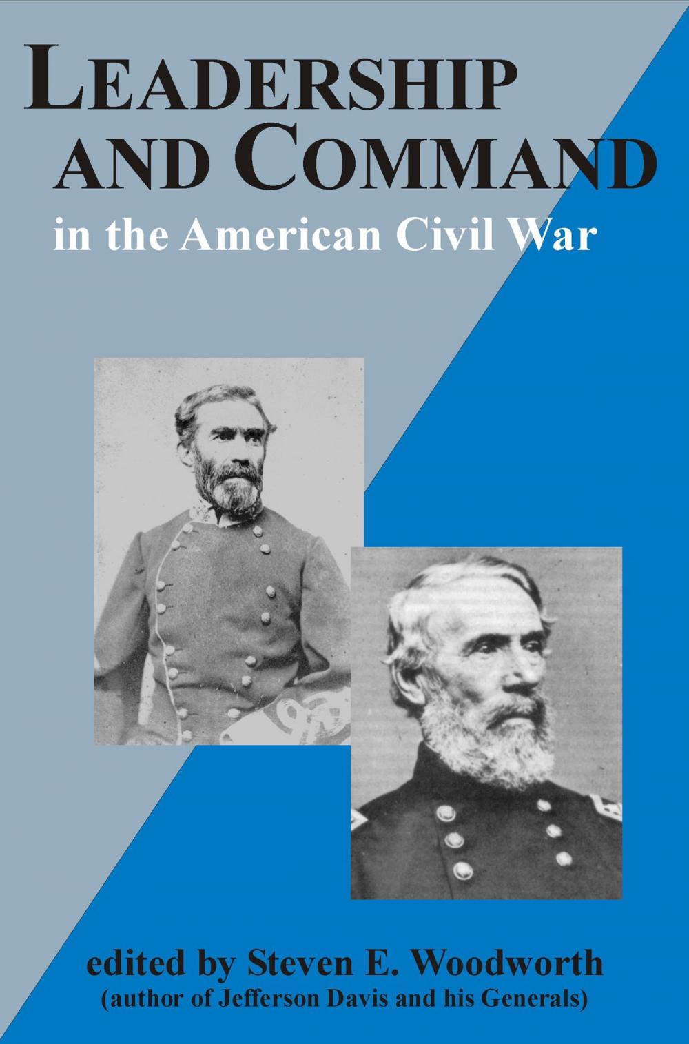 Big bigCover of Leadership and Command in the American Civil War
