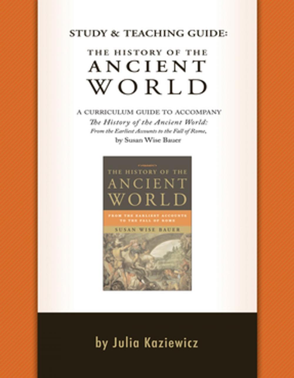 Big bigCover of Study and Teaching Guide: The History of the Ancient World