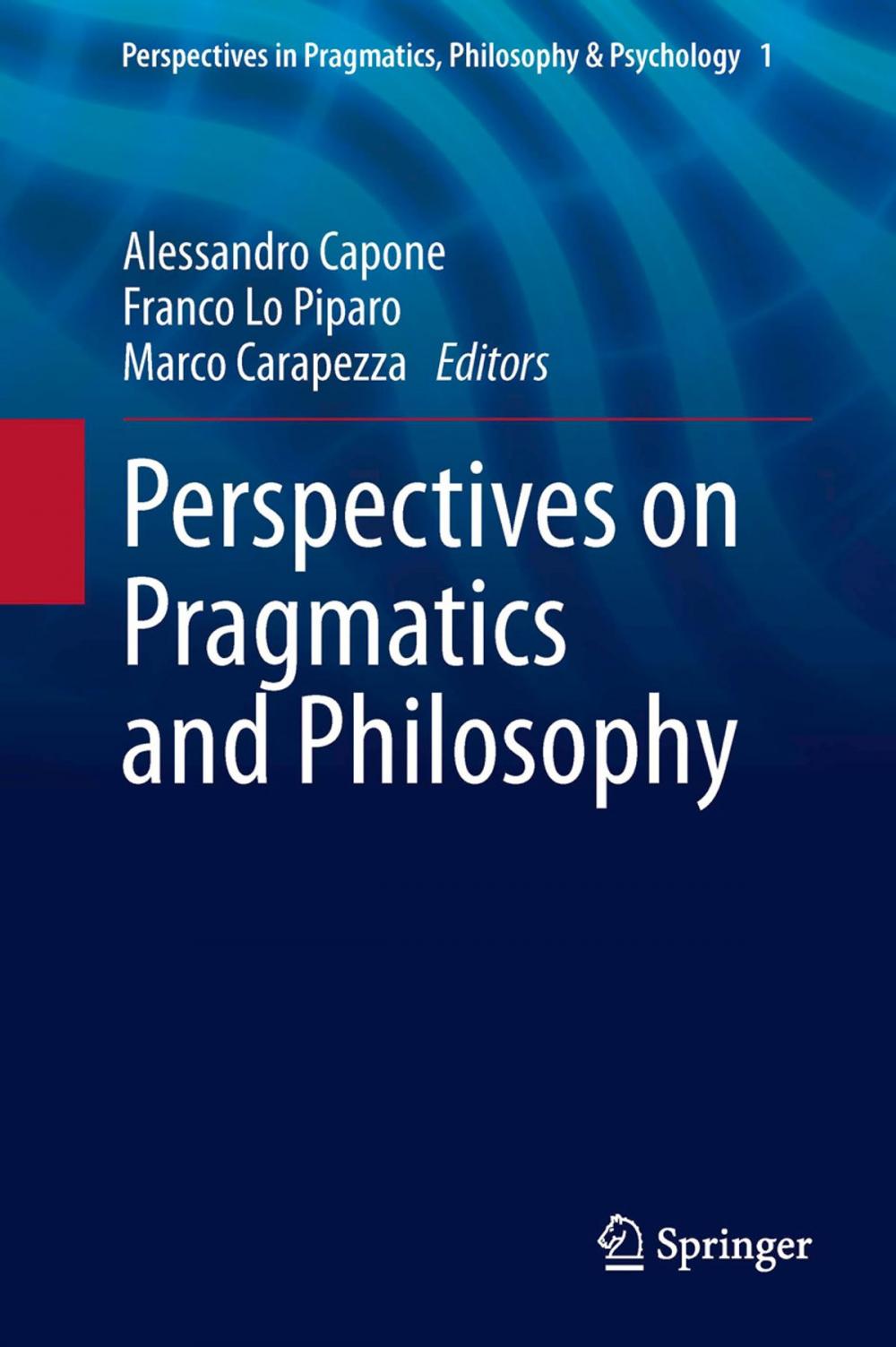 Big bigCover of Perspectives on Pragmatics and Philosophy
