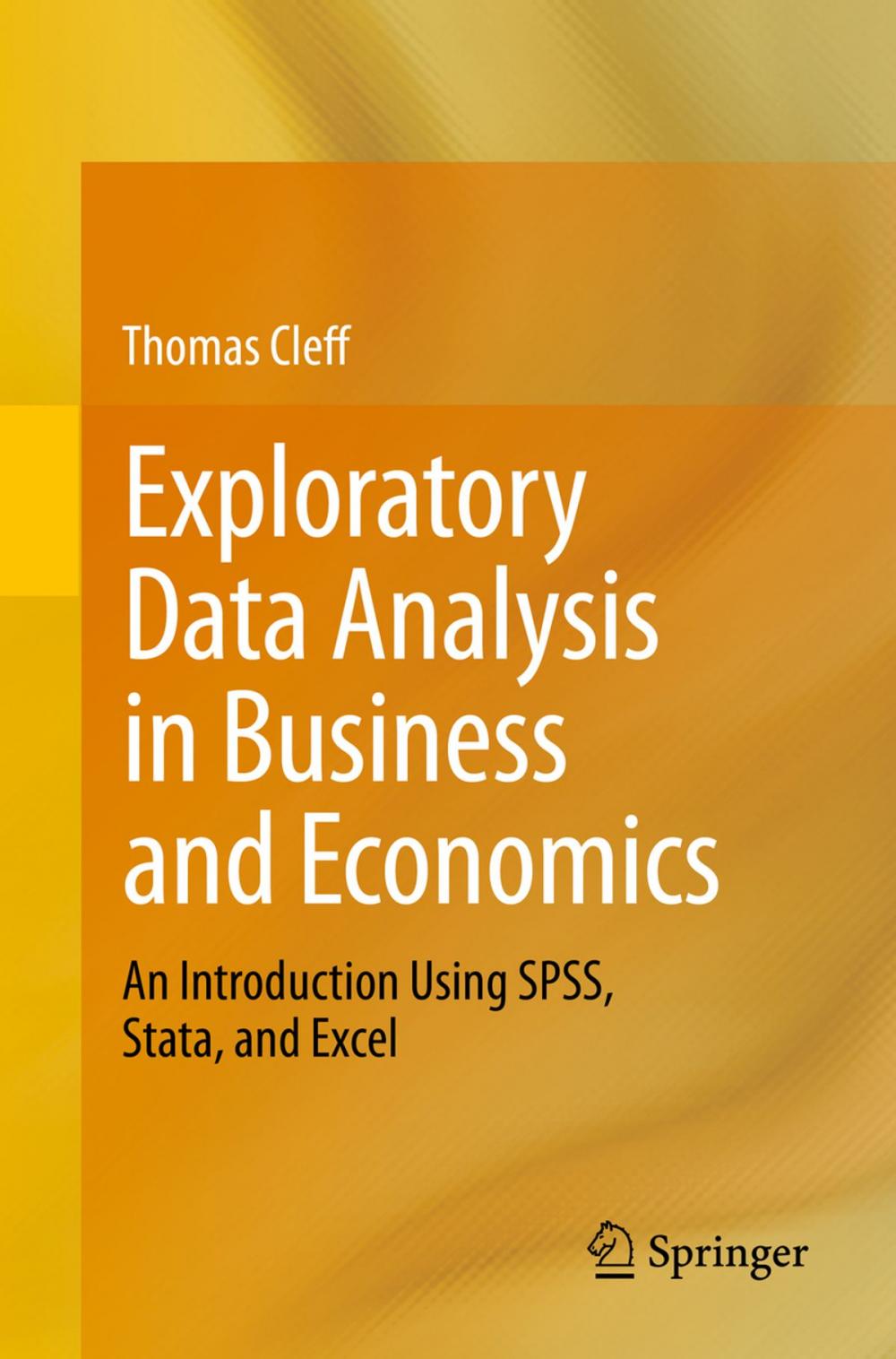 Big bigCover of Exploratory Data Analysis in Business and Economics
